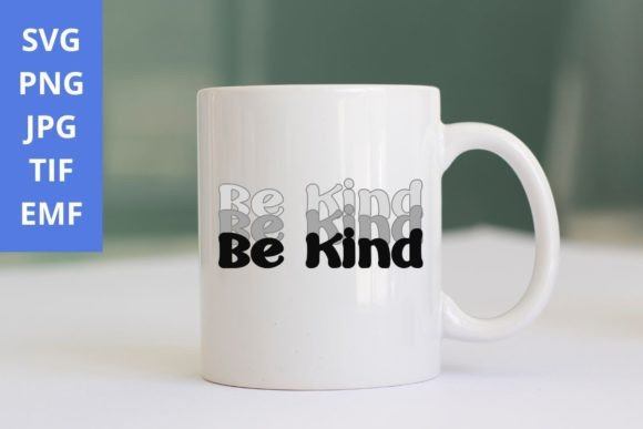 Be Kind Positive Quote Black