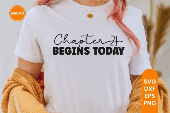 Chapter 21 Happy Birthday SVG Quote — Graphics & Print Templates