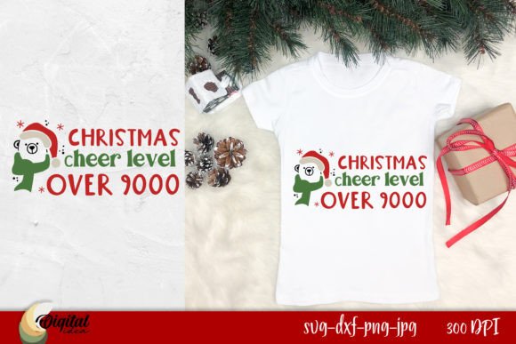 Christmas Cheer Level over 9000 Graphics & T-Shirt Designs