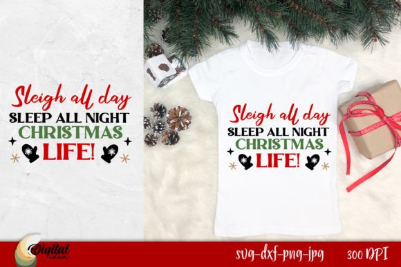 Christmas Life: Graphics for T-Shirt Designs