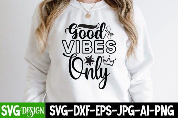 Good Vibes Only SVG Design for T-Shirt Designs & Graphics