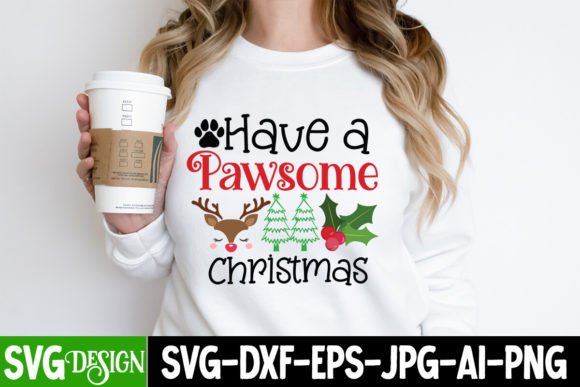 Have a Pawsome Christmas SVG Cut File: Graphics for T-Shirt Designs