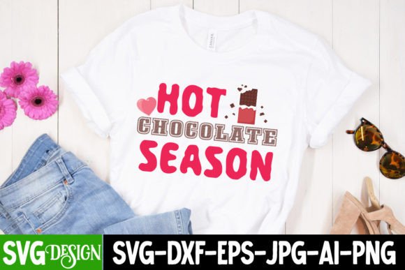 Hot Chocolate Season SVG Cut File: Graphics for T-Shirt Designs