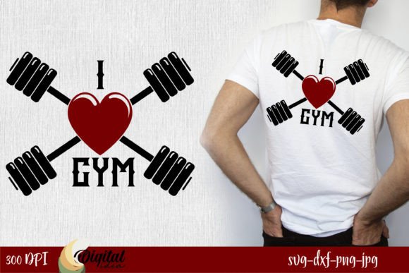 I Love Gym Graphics for T-Shirt Designs