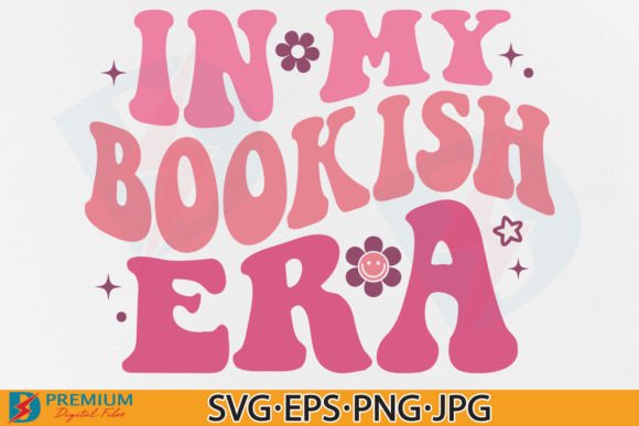 In My Bookish Era Graphics: T-Shirt Designs & SVG Bundle