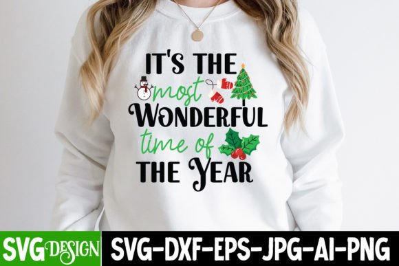 It’s the Most Time of the Year SVG Cut: Graphics for T-Shirt Designs