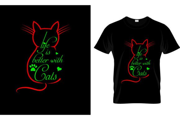 Life is Better with Cats Quote Graphics